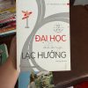đại học không lạc hướng, lý thượng long, sách kỹ năng sinh viên, định hướng nghề nghiệp, sách phát triển bản thân, sách cho sinh viên
